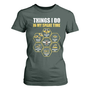 Funny Beekeeper T Shirt For Women Things I Do in My Spare Time Beekeeping TS11 Dark Forest Green Print Your Wear