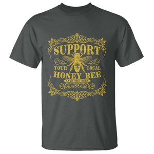 Funny Beekeeping T Shirt Support Your Local Honey Bee Beekeeper TS11 Dark Heather Print Your Wear