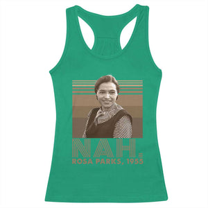 Rosa Parks Quote Racerback Tank Top Nah 1955 Melanin Black History Month TS11 Irish Green Print Your Wear