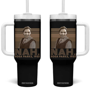 Rosa Parks Quote Tumbler With Handle Nah 1955 Melanin Black History Month TS11 One Size: 40 oz Black Print Your Wear