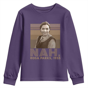 Rosa Parks Quote Youth Sweatshirt Nah 1955 Melanin Black History Month TS11 Purple Print Your Wear
