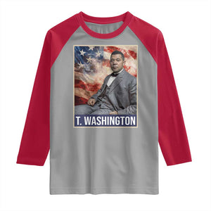Booker Taliaferro Washington Raglan Shirt African American Educator Black History Month TS11 Sport Gray Red Print Your Wear