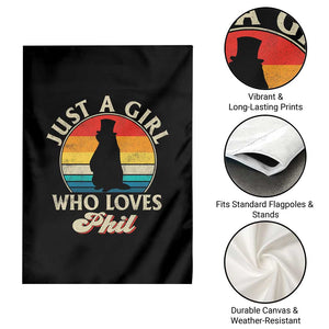 Funny Just A Girl Who Loves Phil Groundhog Garden Flag Punxsy Woodchuck Day Lover TS11 Print Your Wear