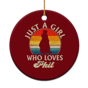 Funny Just A Girl Who Loves Phil Groundhog Ceramic Ornament Punxsy Woodchuck Day Lover TS11 1pc Red Print Your Wear