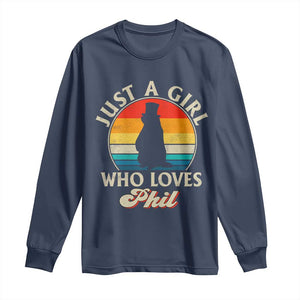 Funny Just A Girl Who Loves Phil Groundhog Long Sleeve Shirt Punxsy Woodchuck Day Lover TS11 Navy Print Your Wear