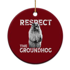 Funny Respect The Groundhog Ceramic Ornament Screaming Woodchuck Meme Groundhog Day TS11 1pc Red Print Your Wear