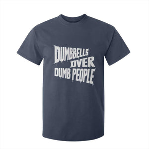 Funny Dumbbells Over Dumb People T Shirt For Kid Gym Workout Fitness Motivation TS11 Navy Print Your Wear
