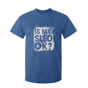Funny Snowmobile T Shirt For Kid Is My Sled Ok Winter Sport Snowmobile Track TS11 Royal Blue Print Your Wear