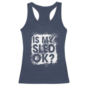 Funny Snowmobile Racerback Tank Top Is My Sled Ok Winter Sport Snowmobile Track TS11 Navy Print Your Wear