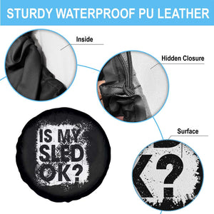 Funny Snowmobile Spare Tire Cover Is My Sled Ok Winter Sport Snowmobile Track TS11 Print Your Wear