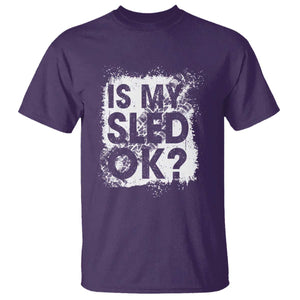 Funny Snowmobile T Shirt Is My Sled Ok Winter Sport Snowmobile Track TS11 Purple Print Your Wear