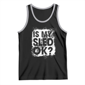 Funny Snowmobile Tank Top Is My Sled Ok Winter Sport Snowmobile Track TS11 Black Athletic Heather Print Your Wear