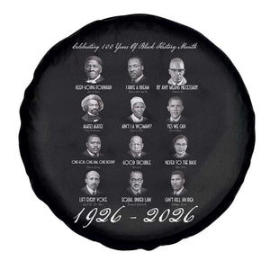 Celebrating 100 Years Of Black History Month 1926 2026 Spare Tire Cover Black Leaders TS11 Print Your Wear