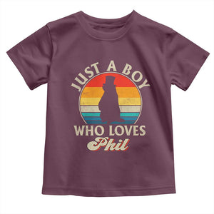 Funny Just A Boy Who Loves Phil Groundhog Toddler T Shirt Punxsy Woodchuck Day Lover TS11 Maroon Print Your Wear