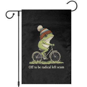 Off To Be Radical Left Scum Garden Flag Funny Frog Resistance TS11 Black Print Your Wear