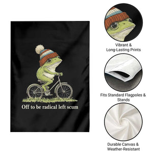 Off To Be Radical Left Scum Garden Flag Funny Frog Resistance TS11 Print Your Wear