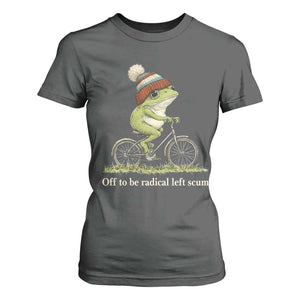 Off To Be Radical Left Scum T Shirt For Women Funny Frog Resistance TS11 Dark Heather Print Your Wear