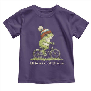 Off To Be Radical Left Scum Toddler T Shirt Funny Frog Resistance TS11 Purple Print Your Wear