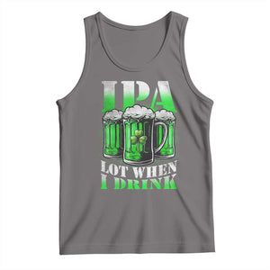 Funny St Patricks Day Beer Lover Tank Top IPA Lot When I Drink Irish Beer Drinking TS11 Deep Heather Print Your Wear