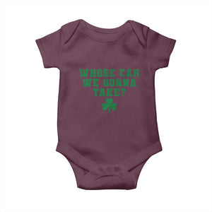 Funny Whose Car We Gonna Take Meme Shamrock Baby Onesie TS11 Maroon Print Your Wear
