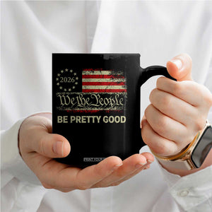 Be Pretti Good Coffee Mug Human Rights Protest Vintage Betsy Ross Flag TS11 Print Your Wear