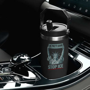 Be Pretti Good Stop Ice Flip Straw Tumbler Statue Of Liberty Minneapolis Protest TS11 Print Your Wear