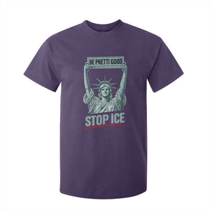 Be Pretti Good Stop Ice T Shirt For Kid Statue Of Liberty Minneapolis Protest TS11 Purple Print Your Wear