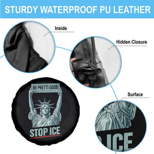 Be Pretti Good Stop Ice Spare Tire Cover Statue Of Liberty Minneapolis Protest TS11 Print Your Wear