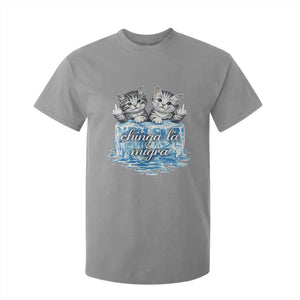 Chinga La Migra T Shirt For Kid Cute Cat Melting Ice Pro Immigrant TS11 Sport Gray Print Your Wear