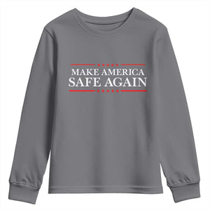 Make America Safe Again Youth Sweatshirt Funny US Patriotic 4th of July TS11 Charcoal Print Your Wear