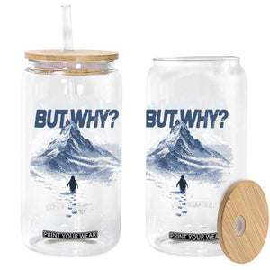 Penguin But Why Glass Can Funny Penguin Snowy Mountain Meme TS11 Print Your Wear