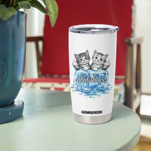 Abolish Ice Tumbler Cup Cute Cat Melting Ice Pro Immigrant TS11 Print Your Wear