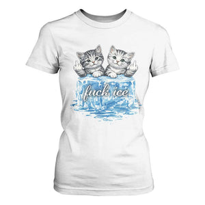 Fck Ice T Shirt For Women Cute Cat Melting Ice Pro Immigrant TS11 White Print Your Wear