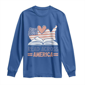 Funny National Reading Month Books Readers Long Sleeve Shirt Reading Across America Teacher American Flag TS11 Royal Blue Print Your Wear