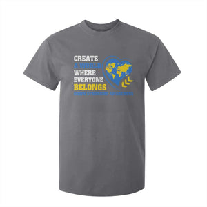 Down Syndrome Awareness T Shirt For Kid Create A World Where Everyone Belongs Heart TS11 Charcoal Print Your Wear