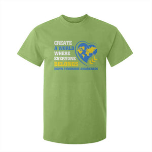 Down Syndrome Awareness T Shirt For Kid Create A World Where Everyone Belongs Heart TS11 Lime Print Your Wear
