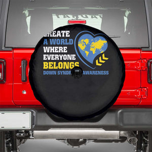 Down Syndrome Awareness Spare Tire Cover Create A World Where Everyone Belongs Heart TS11 Black Print Your Wear