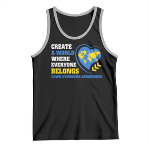 Down Syndrome Awareness Tank Top Create A World Where Everyone Belongs Heart TS11 Black Athletic Heather Print Your Wear
