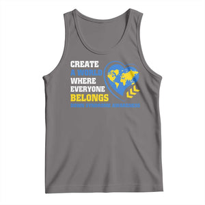 Down Syndrome Awareness Tank Top Create A World Where Everyone Belongs Heart TS11 Deep Heather Print Your Wear
