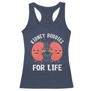 Funny Kidney Buddies For Life Racerback Tank Top Organ Transplant Donor Recipient Matching TS11 Navy Print Your Wear