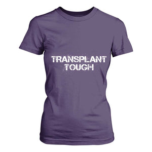 Transplant Tough T Shirt For Women Kidney Recipient Donor Organ Surgery TS11 Purple Print Your Wear