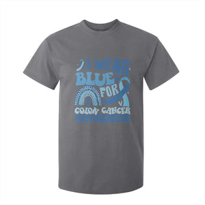 I Wear Blue For Colon Cancer Awareness T Shirt For Kid Rainbow Dark Blue Ribbon TS11 Charcoal Print Your Wear