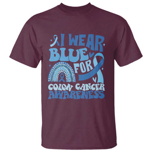 I Wear Blue For Colon Cancer Awareness T Shirt Rainbow Dark Blue Ribbon TS11 Maroon Print Your Wear
