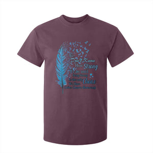 Colon Cancer Awareness T Shirt For Kid We Don't Know How Strong We Are Until Being Strong Feathers TS11 Maroon Print Your Wear