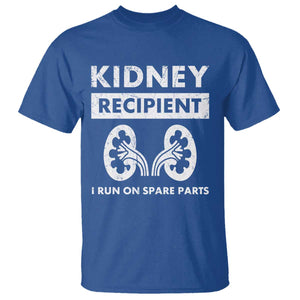 Kidney Recipient Run On Spare Parts T Shirt Matching Recovery TS11 Royal Blue Print Your Wear