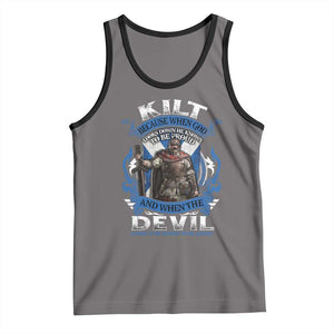Kilt Because When God Looks Down He Knows To Be Proud And When The Devil Looks Up He Knows To Be Afraid Tank Top TS11 Deep Heather Black Print Your Wear