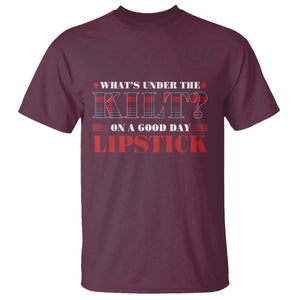 Funny Scottish Pride T Shirt What's Under The Kilt On A Good Day Lipstick Tartan TS11 Maroon Print Your Wear