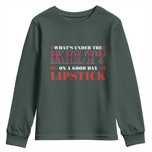 Funny Scottish Pride Youth Sweatshirt What's Under The Kilt On A Good Day Lipstick Tartan TS11 Dark Forest Green Print Your Wear