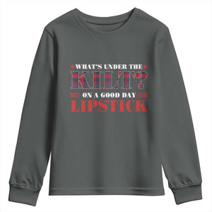Funny Scottish Pride Youth Sweatshirt What's Under The Kilt On A Good Day Lipstick Tartan TS11 Dark Heather Print Your Wear
