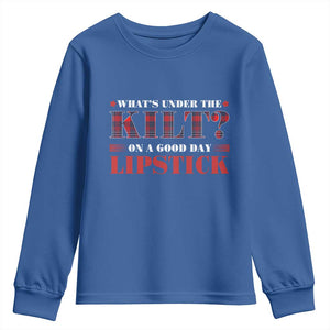 Funny Scottish Pride Youth Sweatshirt What's Under The Kilt On A Good Day Lipstick Tartan TS11 Royal Blue Print Your Wear